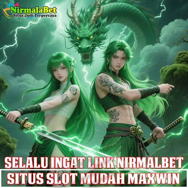 NIRMALABET Slot Online Resmi Gampang Jackpot Terpercaya