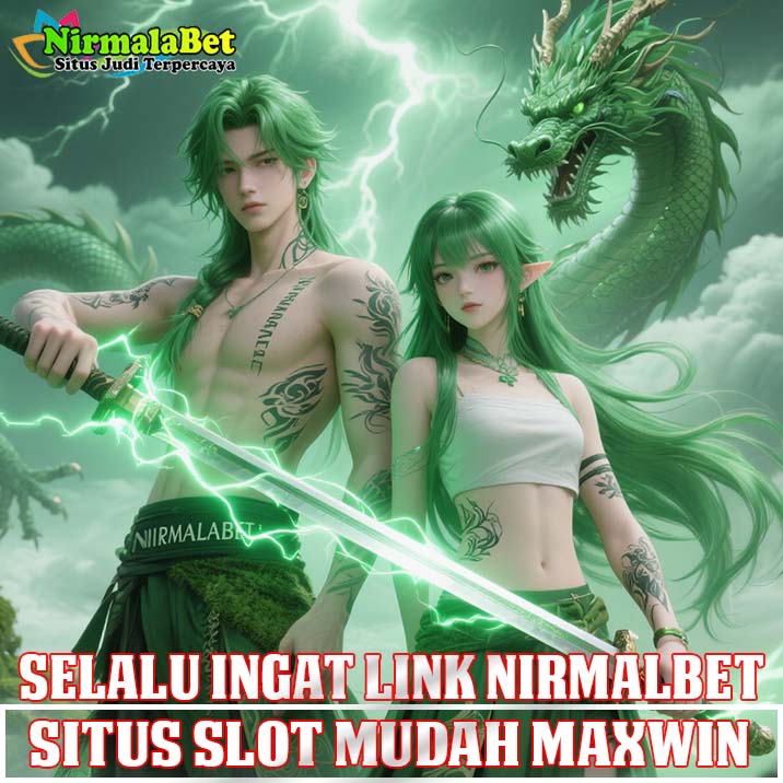 NIRMALABET Situs Slot Maxwin Provider Terlengkap Dunia